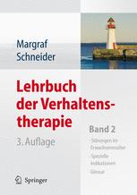 Lehrbuch der Verhaltenstherapie: Band 2: Störungen im Erwachsenenalter — Spezielle Indikationen — Glossar