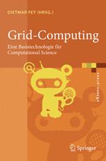 Grid-Computing: Eine Basistechnologie für Computational Science
