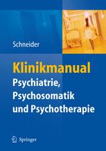 Klinikmanual Psychiatrie, Psychosomatik und Psychotherapie