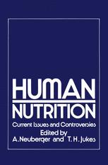 Human Nutrition: Current Issues and Controversies