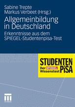 Allgemeinbildung in Deutschland: Erkenntnisse aus dem SPIEGEL-Studentenpisa-Test