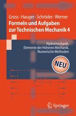Formeln und Aufgaben zur Technischen Mechanik 4: Hydromechanik, Elemente der Höheren Mechanik, Numerische Methoden