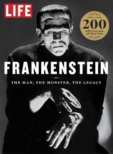 LIFE Special 2018, Frankenstein, The Man, The Monster, The Legacy