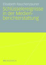 Schlüsselereignisse in der Medienberichterstattung