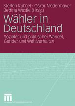 Wähler in Deutschland: Sozialer und politischer Wandel, Gender und Wahlverhalten