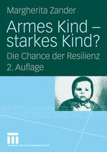 Armes Kind — starkes Kind?: Die Chance der Resilienz