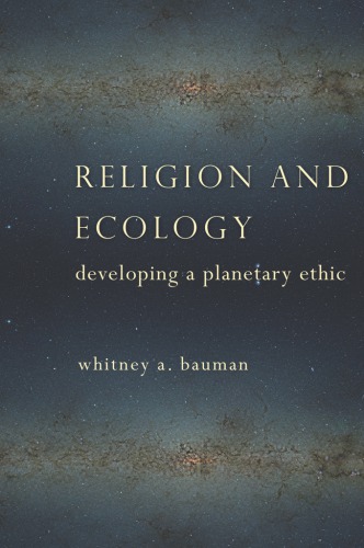 Religion and ecology: developing a planetary ethic