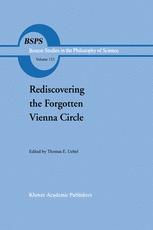 Rediscovering the Forgotten Vienna Circle: Austrian Studies on Otto Neurath and the Vienna Circle