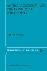 Agora, Academy, and the Conduct of Philosophy