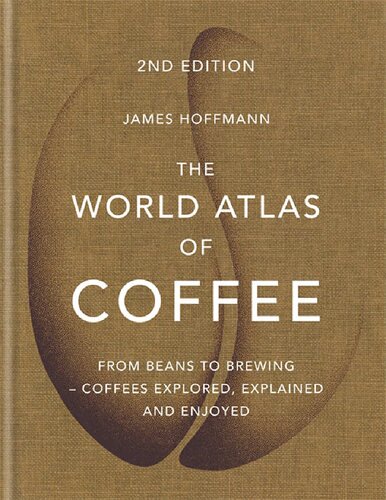 World Atlas of Coffee