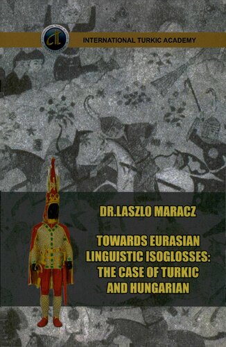 Towards Eurasian Linguistic Isoglosses: the case of Turkic and Hungarian