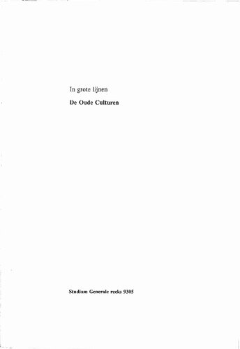 In Grote Lijnen: De Oude Culturen