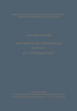 Das Deutsche Kaiserreich von 1871 als Nationalstaat