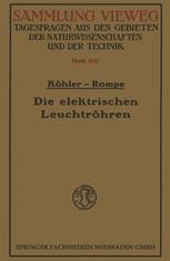 Die elektrischen Leuchtröhren