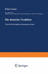 Die deutsche Tradition: Über die Schwierigkeiten, Demokratie zu leben