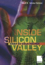 Inside Silicon Valley: Ideen zu Geld machen