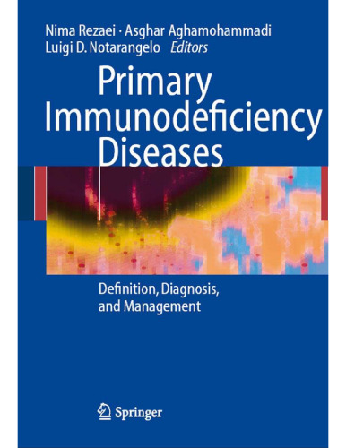 Primary Immunodeficiency Diseases: Definition, Diagnosis, and Management