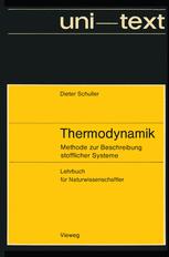 Thermodynamik: Methode zur Beschreibung stofflicher Systeme Lehrbuch für Naturwissenschaftler