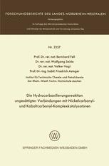 Die Hydrocarboxilierungsreaktion ungesättigter Verbindungen mit Nickelcarbonyl- und Kobaltcarbonyl-Komplexkatalysatoren