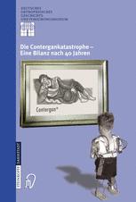 Die Contergankatastrophe- Eine Bilanz nach 40 Jahren