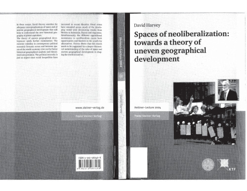 Spaces of neoliberalization: towards a theory of uneven geographical development