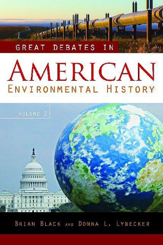 Great Debates in American Environmental History