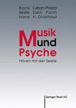 Musik und Psyche: Hören mit der Seele