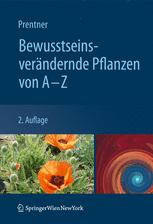 Bewusstseinsverändernde Pflanzen von A–Z