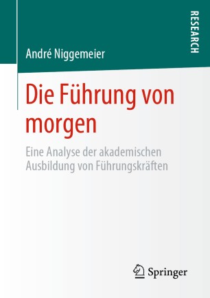 Die Führung von morgen: Eine Analyse der akademischen Ausbildung von Führungskräften