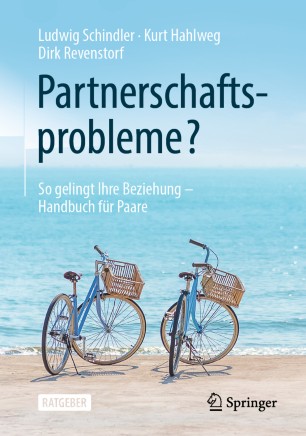 Partnerschaftsprobleme?: So gelingt Ihre Beziehung - Handbuch für Paare