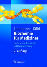 Biochemie für Mediziner: Ein Lern- und Arbeitsbuch mit klinischem Bezug