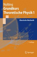 Grundkurs Theoretische Physik 1: Klassische Mechanik
