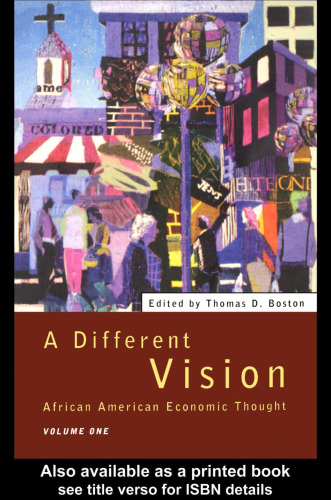 A Different Vision: African American Economic Thought