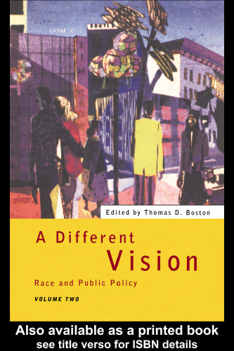 A Different Vision: Race and Public Policy