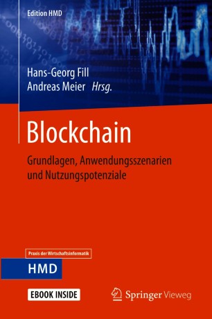 Blockchain : Grundlagen, Anwendungsszenarien und Nutzungspotenziale