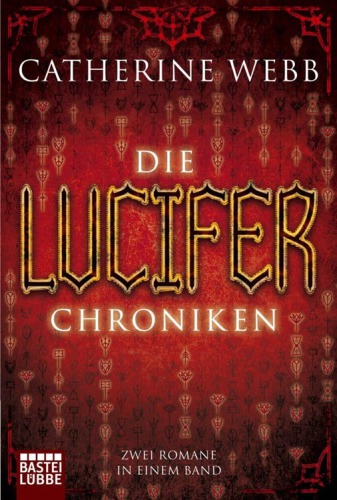 Die Lucifer-Chroniken Zwei Romane in einem Band