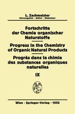 Fortschritte der Chemie Organischer Naturstoffe/Progress in the Chemistry of Organic Natural Products/Progrès Dans La Chimie Des Substances Organiques Naturelles