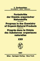 Fortschritte der Chemie Organischer Naturstoffe / Progress in the Chemistry of Organic Natural Products / Progrès dans la Chimie des Substances Organiques Naturelles