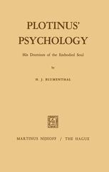 Plotinus’ Psychology: His Doctrines of the Embodied Soul