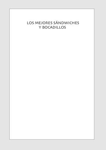 Los mejores sandwiches y bocadillos