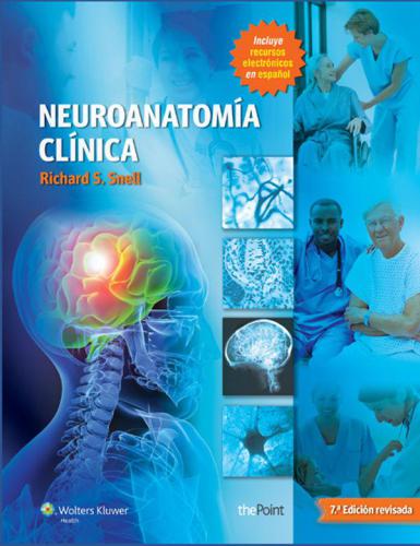 Neuroanatomía clínica: Edición revisada