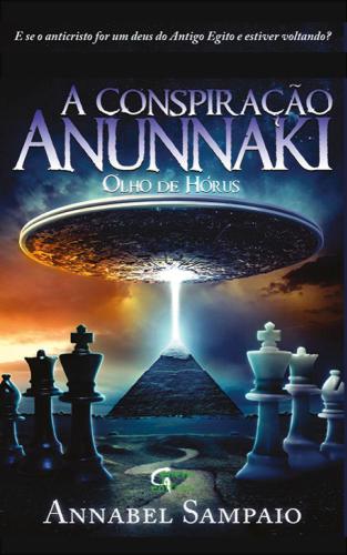 A Conspiração Anunnaki: Olho de Hórus