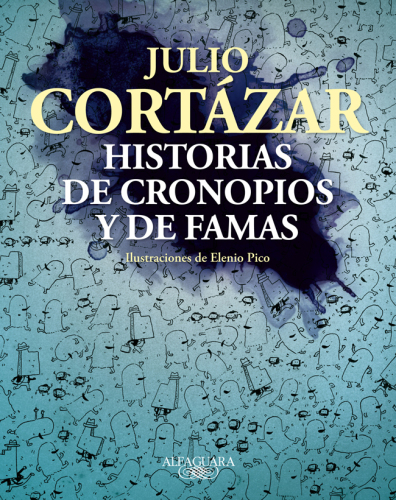 Historias de cronopios y de famas ilustrado