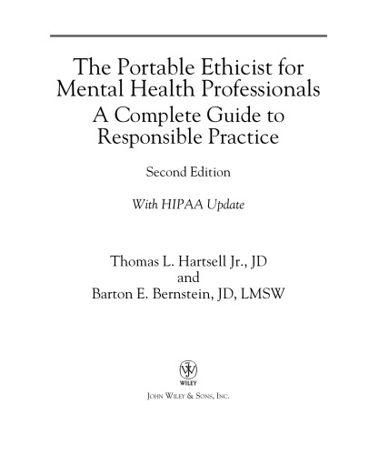 The Portable Ethicist for Mental Health Professionals, with HIPAA Update: A Complete Guide to Responsible Practice
