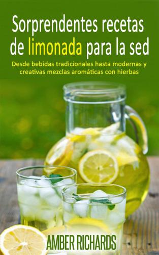 Sorprendentes Recetas De Limonada Para La Sed