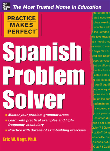 Practice Makes Perfect Spanish Problem Solver