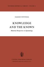 Knowledge and the Known: Historical Perspectives in Epistemology