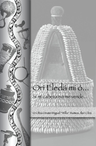 Orí Eledá mí ó ... si mi cabeza no me vende