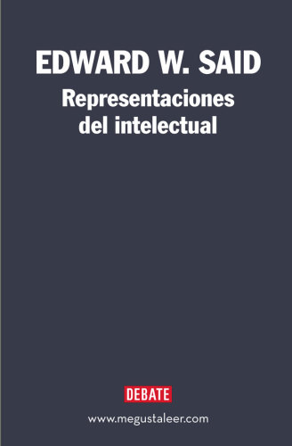 Representaciones del intelectual: Ensayos sobre literatura cl©Øasica