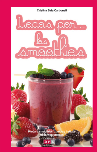 Locos por-- los smoothies